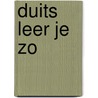 Duits leer je zo door I. Klooster