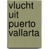 Vlucht uit Puerto Vallarta