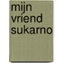 Mijn vriend Sukarno