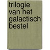 Trilogie van het Galactisch Bestel door Julian May