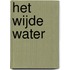 Het wijde water