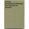 Prisma plaatjeswoordenboek voor peuters en kleuters by G. Dann