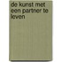De kunst met een partner te leven