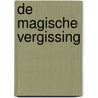 De magische vergissing