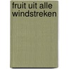 Fruit uit alle windstreken door J. .G. Constant