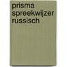 Prisma spreekwijzer Russisch door M. Tengbergen