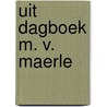 Uit dagboek m. v. maerle door Maerle