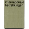 Internationale betrekkingen by R.B. Soetendorp