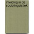 Inleiding in de sociolinguistiek