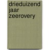 Drieduizend jaar zeerovery door Mondfeld