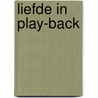 Liefde in play-back door Alphen