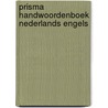 Prisma handwoordenboek nederlands engels door Visser