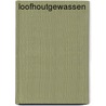 Loofhoutgewassen door Bosma