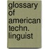 Glossary of american techn. linguist