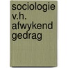 Sociologie v.h. afwykend gedrag door J.M. Cohen