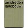 Omstreden landbouw door H.T. Van der Molen