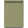 Theateralmanak door Bromet