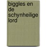 Biggles en de schynheilige lord door Johns