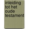 Inleiding tot het oude testament by Kuhl