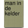Man in de kelder by Curtiss/