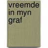 Vreemde in myn graf by Millar