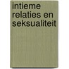 Intieme relaties en seksualiteit by Lente