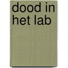 Dood in het lab door Asimov