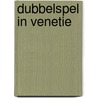 Dubbelspel in venetie door Victoria Holt