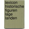 Lexicon historische figuren lage landen by Dankers