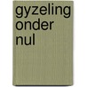 Gyzeling onder nul by Gosling