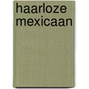 Haarloze mexicaan by W. Somerset Maugham