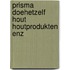 Prisma doehetzelf hout houtprodukten enz