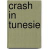 Crash in tunesie door Royce