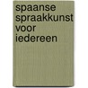 Spaanse spraakkunst voor iedereen door Dam