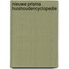 Nieuwe prisma huishoudencyclopedie door Vollmar