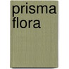 Prisma flora door Sluiters