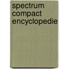 Spectrum compact encyclopedie door Onbekend