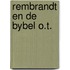 Rembrandt en de bybel o.t.