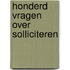 Honderd vragen over solliciteren