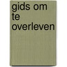 Gids om te overleven door Thyssen