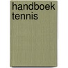 Handboek tennis by Paul Douglas