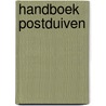 Handboek postduiven door Toon Hermans