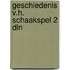 Geschiedenis v.h. schaakspel 2 dln