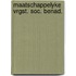 Maatschappelyke vrgst. soc. benad.