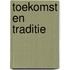 Toekomst en traditie