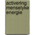Activering menselyke energie