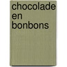 Chocolade en bonbons door Kolpas