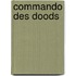 Commando des doods