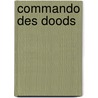 Commando des doods by Hans Hagen