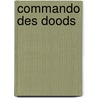 Commando des doods door Hans Hagen